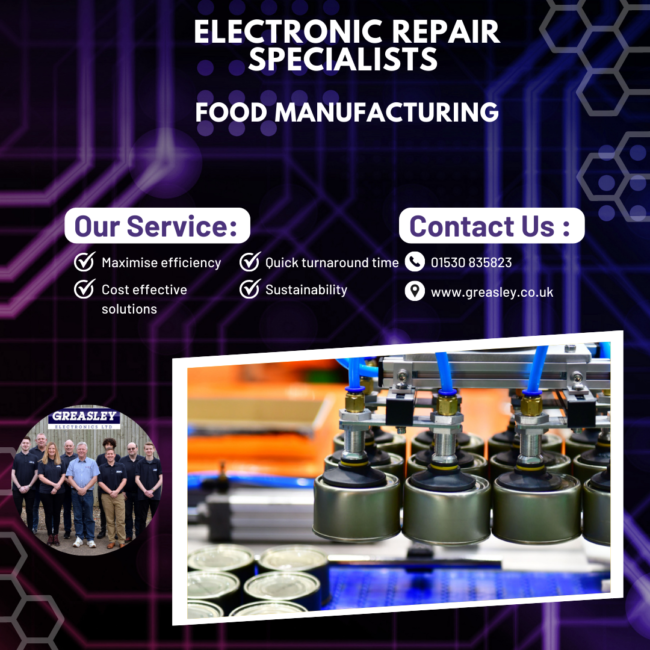 Electronic repairs – food manufacturing Food manufacturing - We can help! Greasley Electronics in Leicestershire, electronics experts in the UK