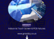 Industrial Touch Screen & PCB Failures, expert at electronic repairs in Leicestershire